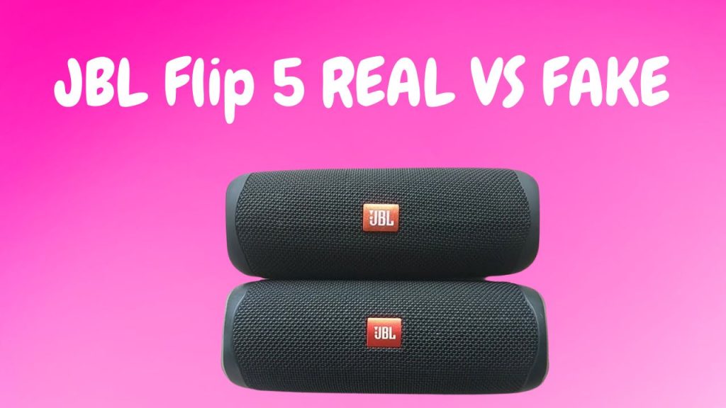 jbl flip 5 real vs fake