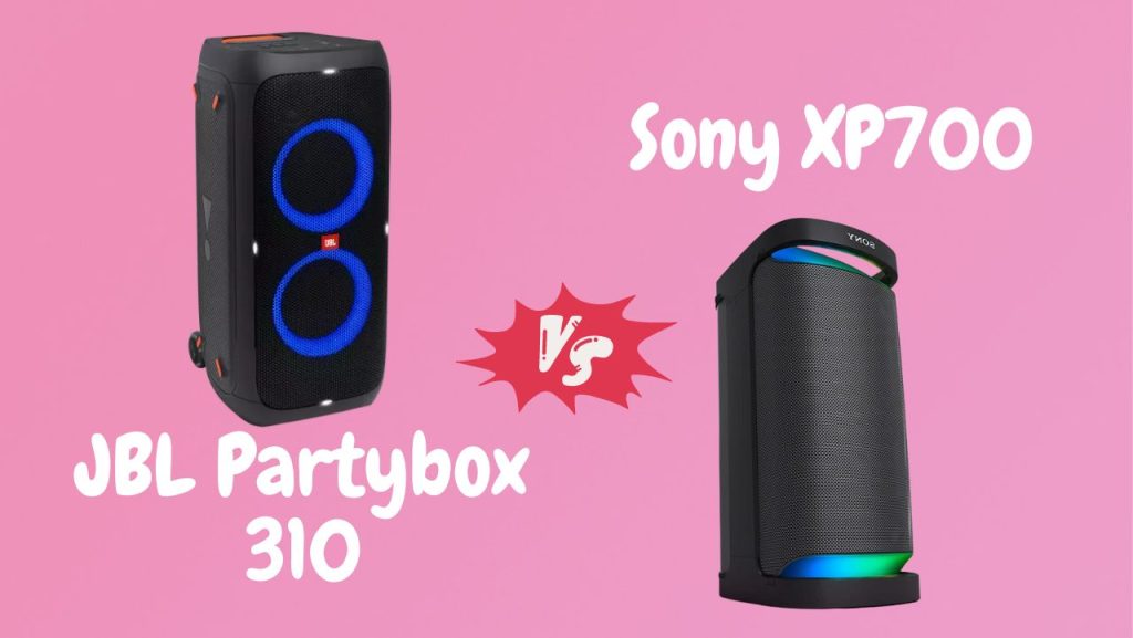 JBL Partybox 310 Vs Sony XP700