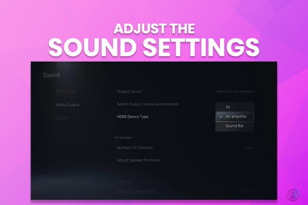 Adjust the sound settings in ps5 settings