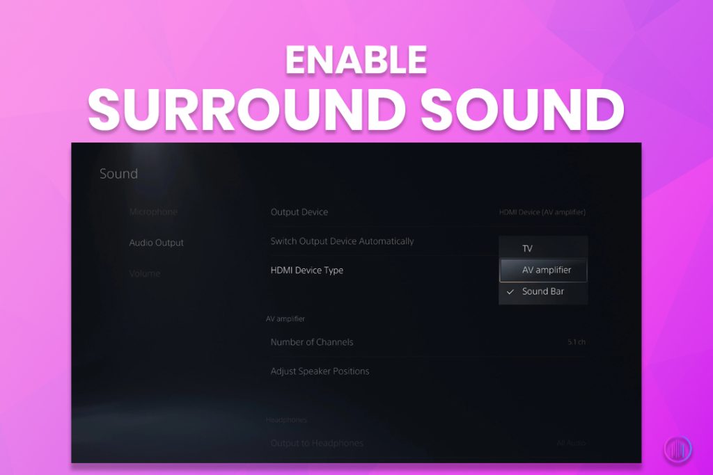 Enable Surround Sound