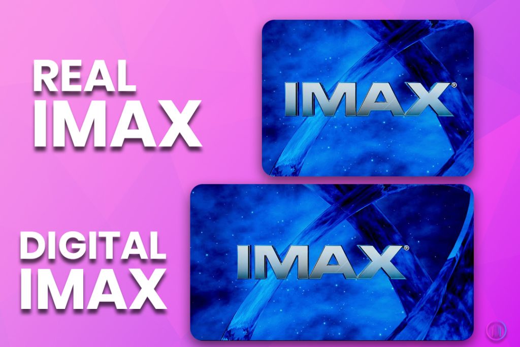 Digital IMAX Vs Real IMAX