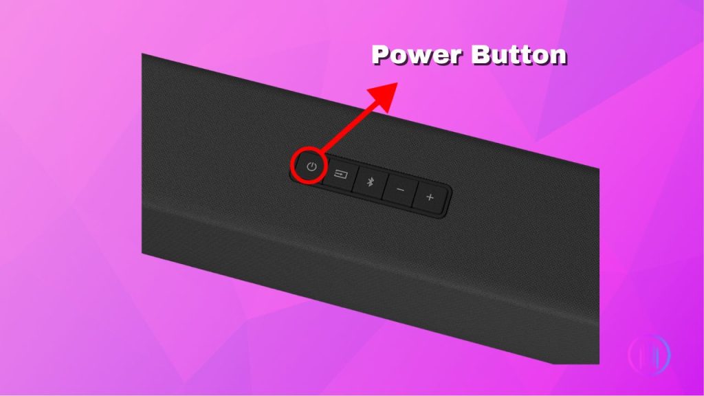 Power button of Vizio Soundbar