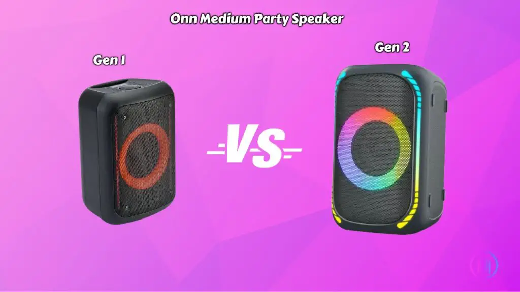 Onn Medium Party Speaker: Gen 1 vs Gen 2 Build and Quality 