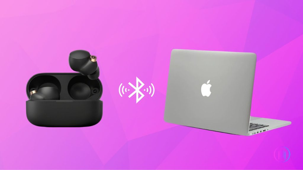 Pairing Sony WF-1000XM4 Earbuds with a Mac